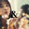 CM画像：「&にあふれる毎日」篇