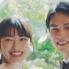 CM画像：「もっとふたりになっていく」篇